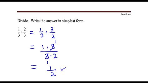 Answers are fractions in lowest terms or mixed numbers in reduced form. . 1 3 divided by 2